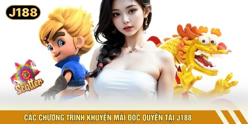 Các chương trình khuyến mãi độc quyền tại J188